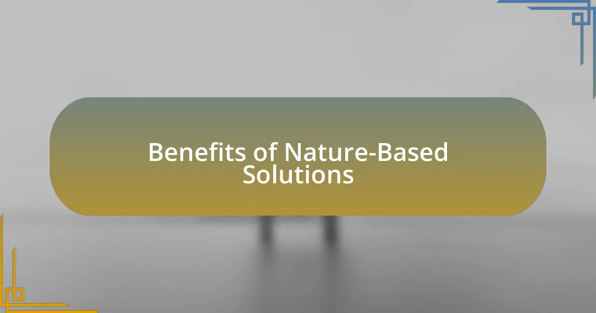 Benefits of Nature-Based Solutions