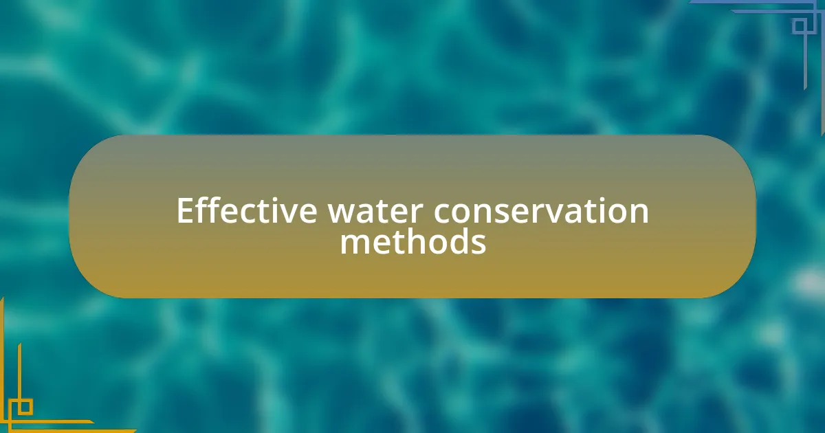 Effective water conservation methods