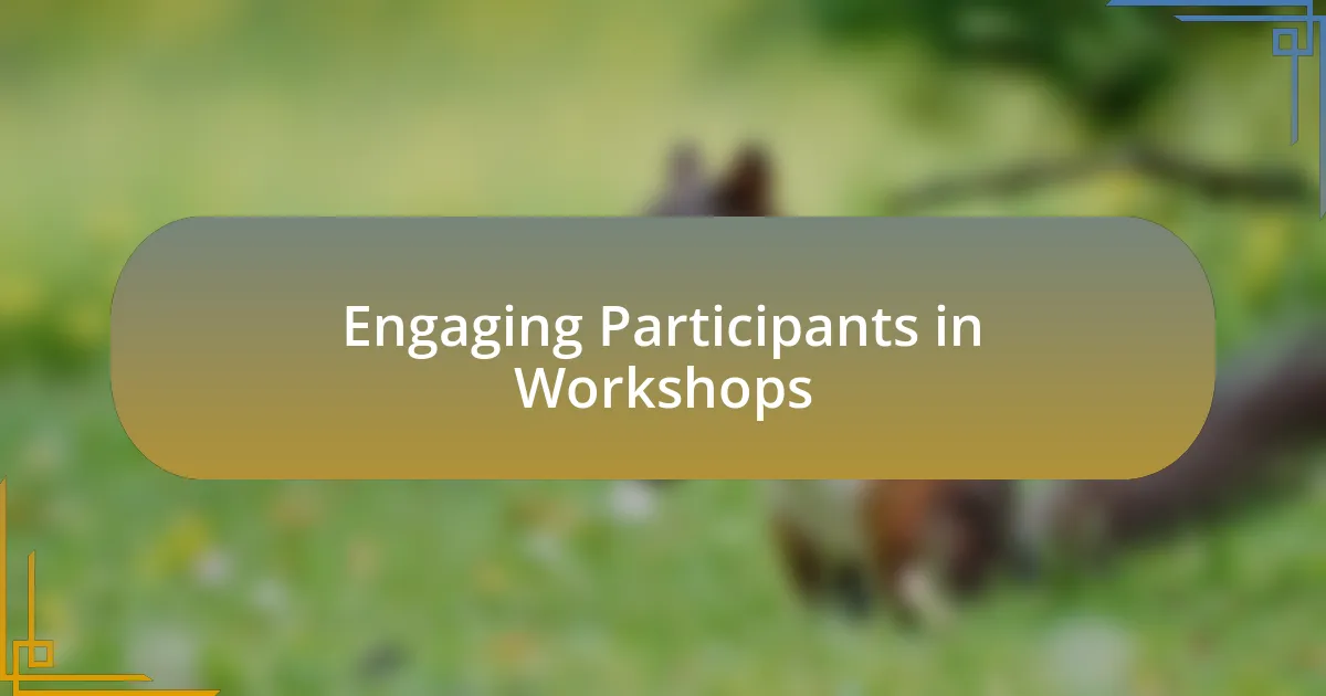 Engaging Participants in Workshops