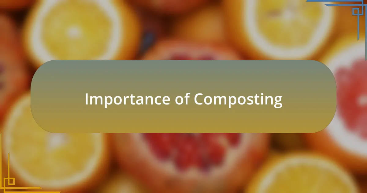 Importance of Composting