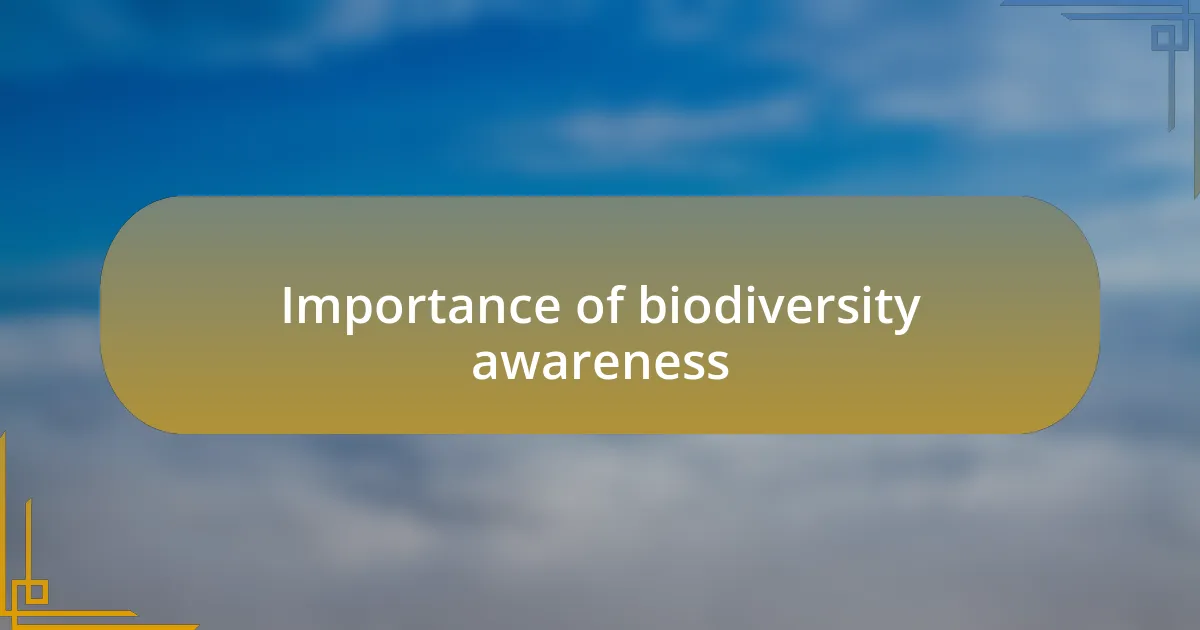 Importance of biodiversity awareness