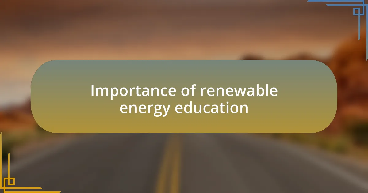 Importance of renewable energy education