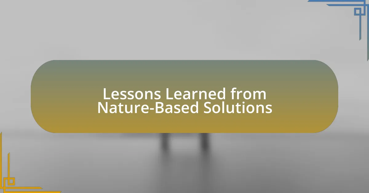 Lessons Learned from Nature-Based Solutions