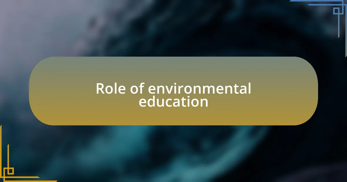 Role of environmental education